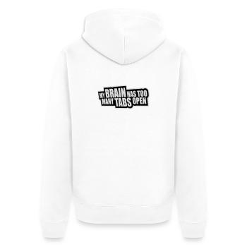 My Brain Has Too Many Tabs Open Lustig Grübeln - Unisex Premium Bio Zip Hoodie - Weiß - Hinten - Thijin (182cm)