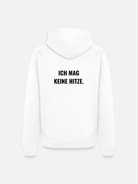 Ich mag keine Hitze. - Unisex Premium Bio Zip Hoodie - Weiß