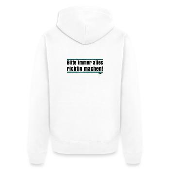 Bitte immer alles richtig machen - Unisex Premium Bio Zip Hoodie - Weiß - Hinten - Thijin (182cm)