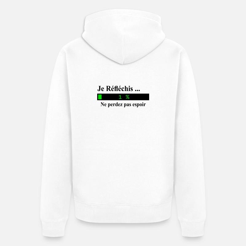 Je réfléchis ne perdez pas espoir - Veste à capuche bio Premium Unisexe - blanc