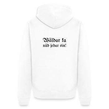 Wäldar ka nüd jedar sin! - Unisex Premium Organic Zip Hoodie - white - Back - Thijin (182cm)