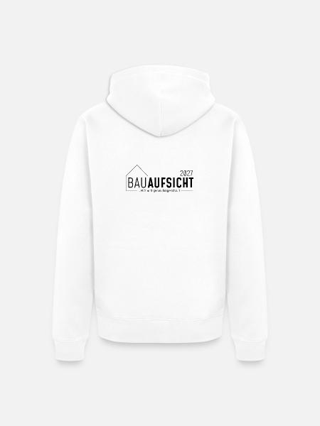 Bauaufsicht 2027 - jetzt wird genau hingeschaut - Unisex Premium Bio Zip Hoodie - Weiß