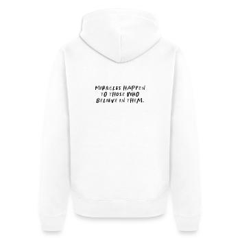 Miracles Happen Motivational Quote - Unisex Premium Bio Zip Hoodie - Weiß - Hinten - Thijin (182cm)