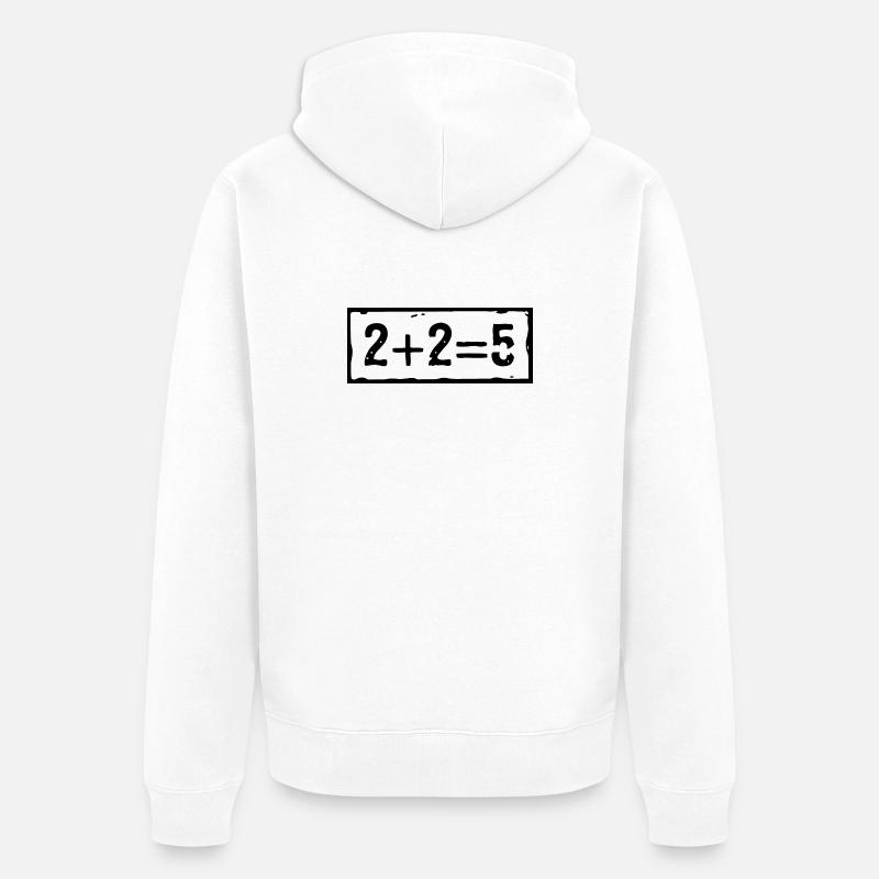 2 plus 2 ergibt 5 - Unisex Premium Bio Zip Hoodie - Weiß