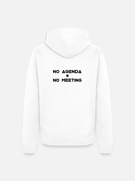 No Agenda No meeting - Unisex Premium Organic Zip Hoodie - white