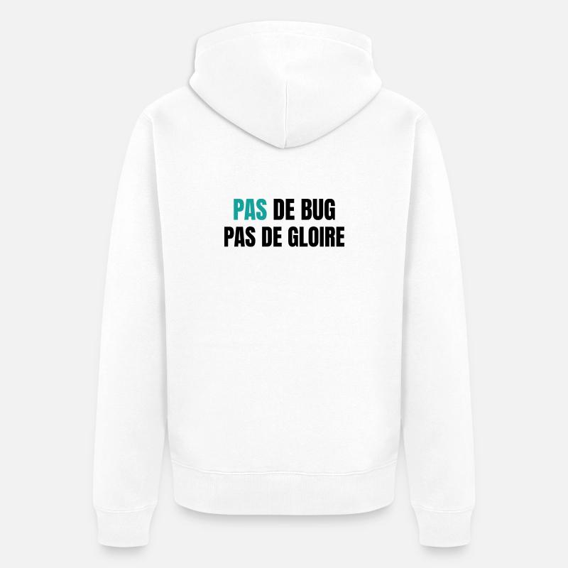 Pas de bug pas de gloire - Unisex Premium Bio Zip Hoodie - Weiß