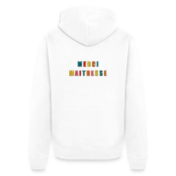 MERCI. MAÎTRESSE. MAÎTRE. MERCI MAÎTRESSE - Veste à capuche bio Premium Unisexe - blanc - Dos - Thijin (182cm)