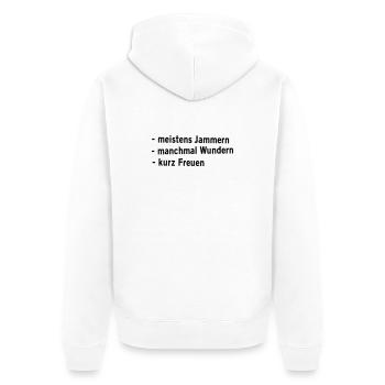Jammern  Wundern Freuen - Unisex Premium Bio Zip Hoodie - Weiß - Hinten - Thijin (182cm)