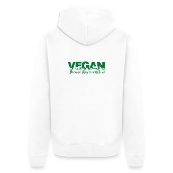 Végétalien parce qu’ils en valent la peine - Veste à capuche bio Premium Unisexe - blanc - Dos - Thijin (182cm)