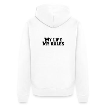 Ma vie, mes règles – Citation difficile sur la confiance en soi - Veste à capuche bio Premium Unisexe - blanc - Dos - Thijin (182cm)