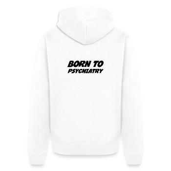 Psychiatrist Psychiater Psychiatre Psychiatrie - Unisex Premium Organic Zip Hoodie - white - Back - Thijin (182cm)