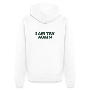 I Am Try Again | Bold type - Unisex Premium Organic Zip Hoodie - white - Back - Thijin (182cm)