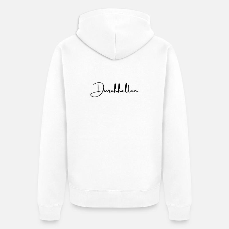 Durchhalten Motivation Handschrift Statement - Unisex Premium Bio Zip Hoodie - Weiß