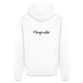 Legendary Hashtag Saying Shirt - Unisex Premium Organic Zip Hoodie - white - Back - Thijin (182cm)