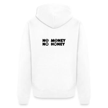 No Money No Honey - Funny - Unisex Premium Organic Zip Hoodie - white - Back - Thijin (182cm)