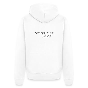 Cute But Psycho But Cute Minimal Statement - Unisex Premium Organic Zip Hoodie - white - Back - Thijin (182cm)
