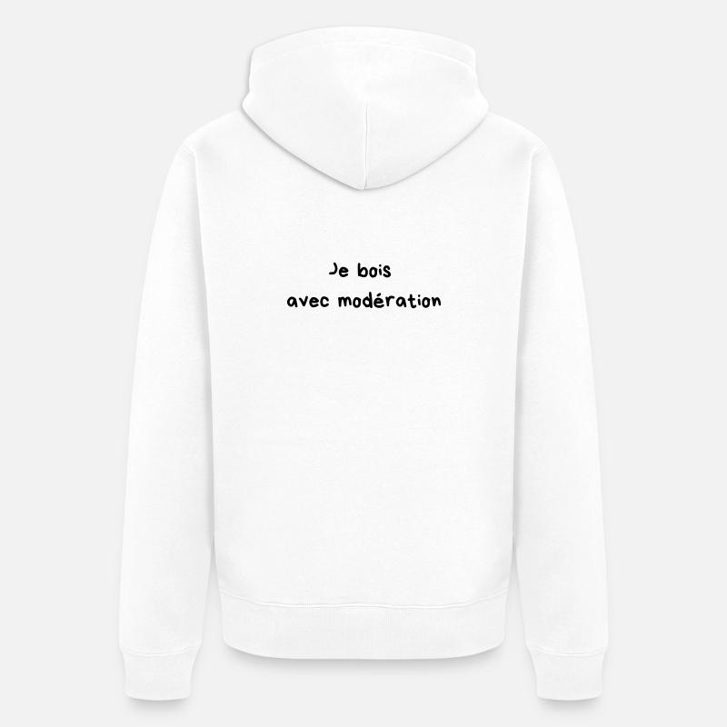 Je bois avec modération - Veste à capuche bio Premium Unisexe - blanc
