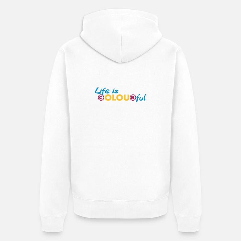 La vie est colorée - Veste à capuche bio Premium Unisexe - blanc
