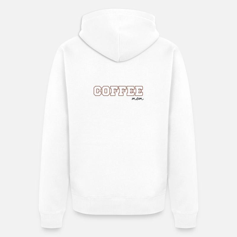 Coffee Mom - Veste à capuche bio Premium Unisexe - blanc