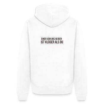 Einer von uns beiden ist klüger als du - Unisex Premium Bio Zip Hoodie - Weiß - Hinten - Thijin (182cm)