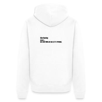 SCHATZ...DAS WAR WIRKLICH DAS LETZTE UPGRADE - Unisex Premium Bio Zip Hoodie - Weiß - Hinten - Thijin (182cm)