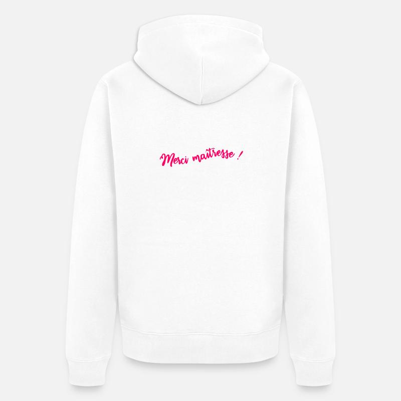 MAÎTRESSE. MERCI. MERCI MAÎTRESSE - Veste à capuche bio Premium Unisexe - blanc