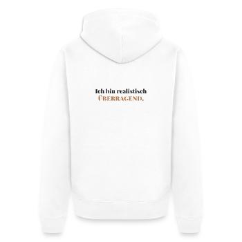 Ich bin realistisch überragend  - Unisex Premium Bio Zip Hoodie - Weiß - Hinten - Thijin (182cm)