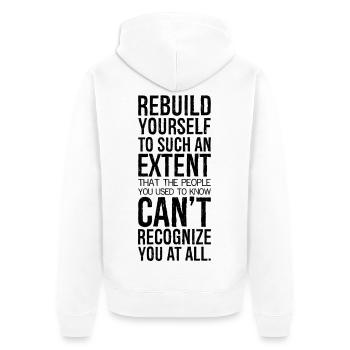reconstruisez-vous à tel point que les gens - Veste à capuche bio Premium Unisexe - blanc - Dos - Thijin (182cm)