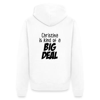Christina est un peu une grosse affaire - Veste à capuche bio Premium Unisexe - blanc - Dos - Thijin (182cm)