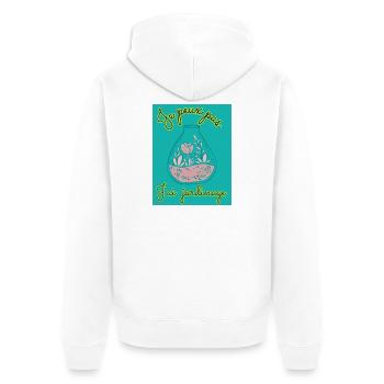 JE PEUX PAS,JARDINAGE,PRINTEMPS,JARDIN,JARDINIER - Veste à capuche bio Premium Unisexe - blanc - Dos - Thijin (182cm)
