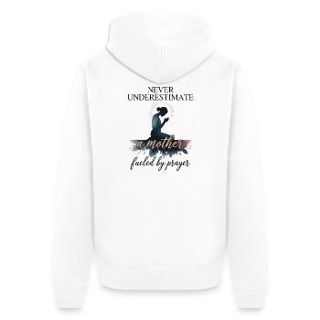 Unterschätze niemals eine Mutter, die vom Gebet angetrieben wird - Unisex Premium Bio Zip Hoodie - Weiß - Hinten - Thijin (182cm)