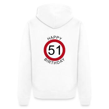 Joyeux anniversaire 51 panneau de signalisation - Veste à capuche bio Premium Unisexe - blanc - Dos - Thijin (182cm)