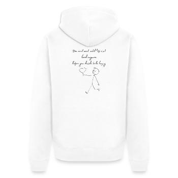 You cant wait until life is not hard anymore - Unisex Premium Bio Zip Hoodie - Weiß - Hinten - Thijin (182cm)