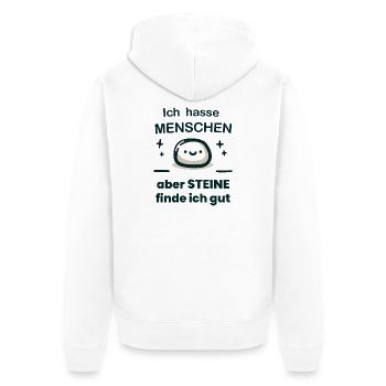 Ich hasse Menschen, aber Steine finde ich gut. - Unisex Premium Bio Zip Hoodie - Weiß - Hinten - Thijin (182cm)