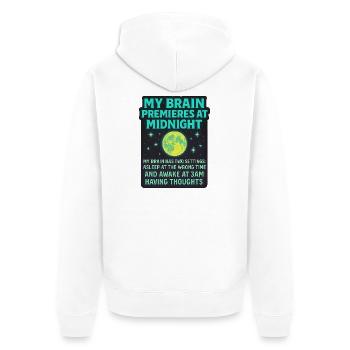 My Brain Premieres at Midnight Neurodivergent Shir - Unisex Premium Organic Zip Hoodie - white - Back - Thijin (182cm)