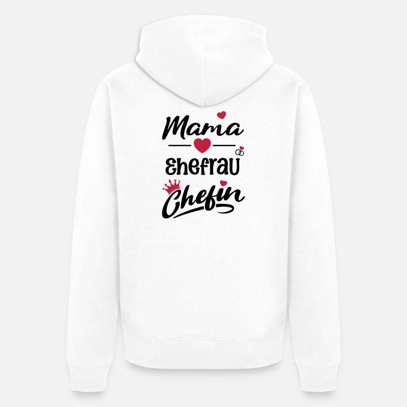 mama_ehefrau_chefin - Veste à capuche bio Premium Unisexe - blanc