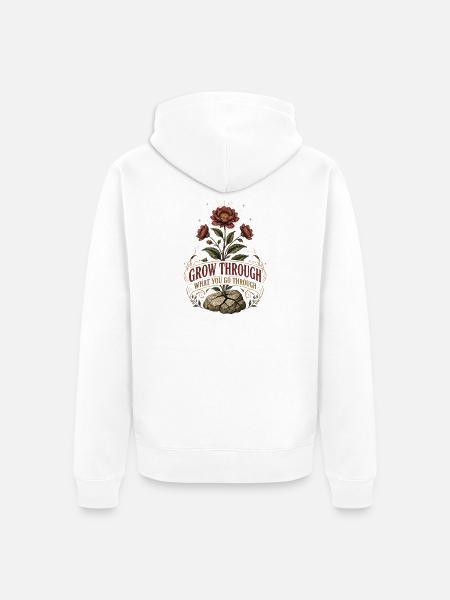 Wuchs durch das, was du durchmachst, - Unisex Premium Bio Zip Hoodie - Weiß