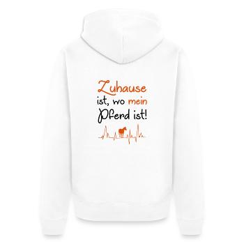 Zuhause ist wo mein Pferd ist - Unisex Premium Bio Zip Hoodie - Weiß - Hinten - Thijin (182cm)