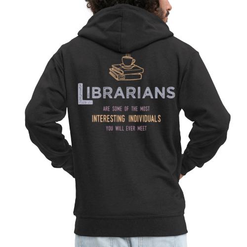 0336 Śmieszne powiedzenie bibliotekarza i bibliotekarza - Rozpinana bluza męska z kapturem Premium