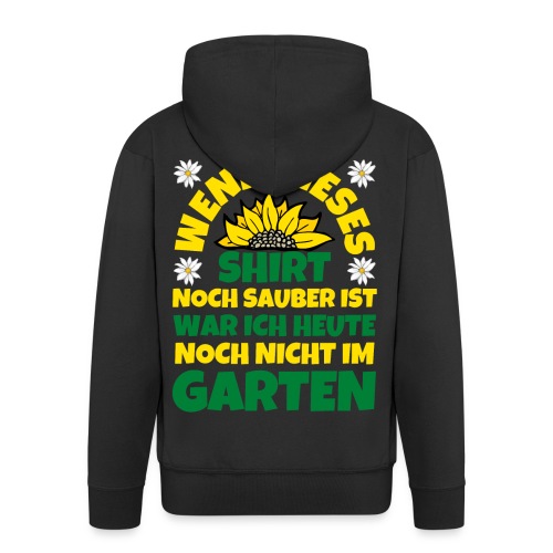 Garten Gärtner Geschenk lustiger Spruch - Männer Premium Kapuzenjacke