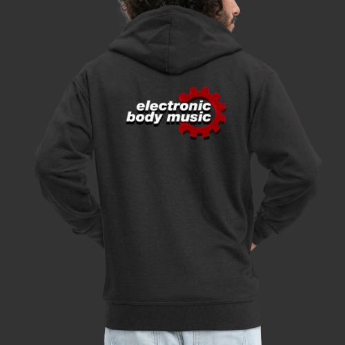 Tekst Electronic Body Music EBM z odpowiednim sprzętem - Rozpinana bluza męska z kapturem Premium