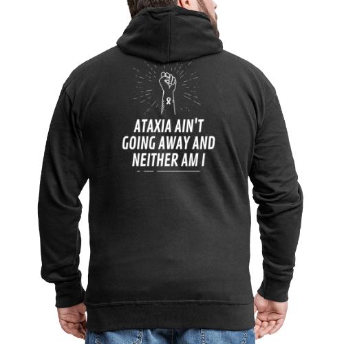 Ataxia nie odchodzi - Rozpinana bluza męska z kapturem Premium
