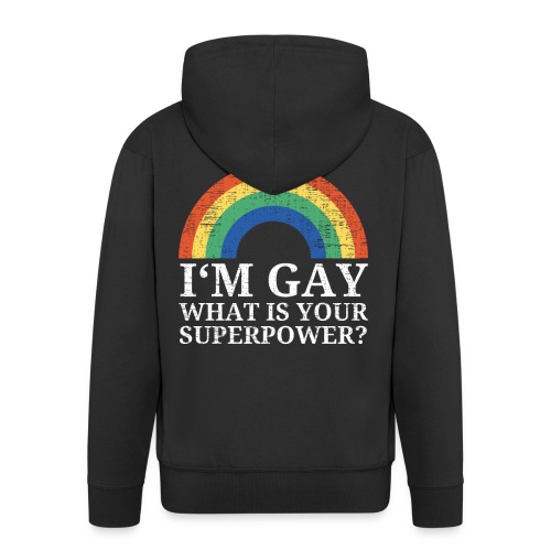I'm Gay What is your superpower Rainbow - Männer Premium Kapuzenjacke