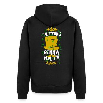 HATTERS GONNA HATE Humor Geschenk - Unisex Premium Bio Zip Hoodie - Schwarz - Hinten - Nico (187cm)