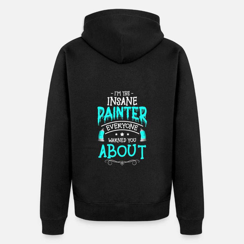 Maler Baustelle Streichen Handwerker - Unisex Premium Bio Zip Hoodie - Schwarz
