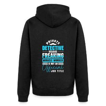 Privatdetektiv Hinweis Spur Spürnase - Unisex Premium Bio Zip Hoodie - Schwarz - Hinten - Nico (187cm)