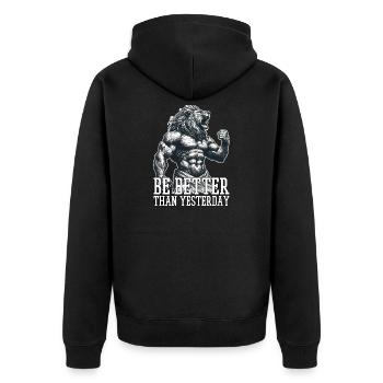 Be Better Than Yesterday Leo Motivation Gift - Unisex Premium Organic Zip Hoodie - black - Back - Nico (187cm)
