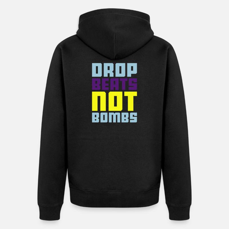 drop beats not bombs - Veste à capuche bio Premium Unisexe - noir