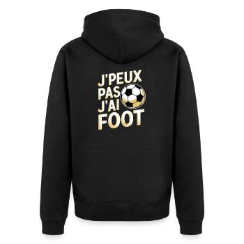 J'peux pas j'ai foot - Veste à capuche bio Premium Unisexe - noir - Dos - Nico (187cm)
