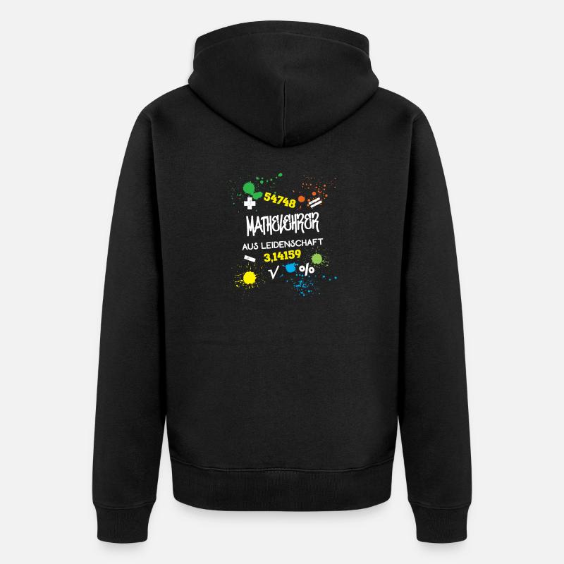 Mathelehrer aus Leidenschaft Mathematik Lehrer - Unisex Premium Bio Zip Hoodie - Schwarz